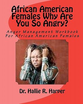 portada african american females why are you so angry? (en Inglés)