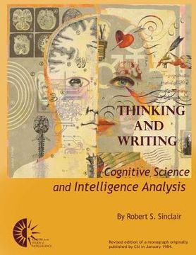portada Thinking and Writing: Cognitive Science and Intelligence Analysis (en Inglés)