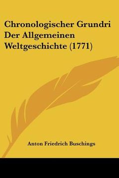 portada chronologischer grundri der allgemeinen weltgeschichte (1771) (en Inglés)