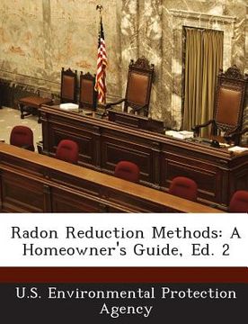 portada Radon Reduction Methods: A Homeowner's Guide, Ed. 2 (en Inglés)