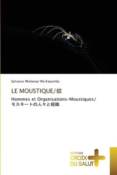 portada Le Moustique/蚊 (in French)