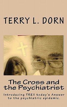 portada the cross and the psychiatrist (en Inglés)