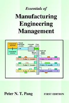 portada essentials of manufacturing engineering management: first edition (en Inglés)