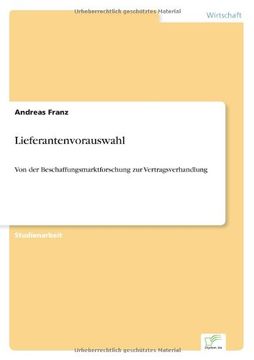 portada Lieferantenvorauswahl: Von der Beschaffungsmarktforschung zur Vertragsverhandlung (German Edition)
