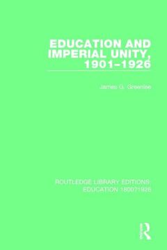 portada Education and Imperial Unity, 1901-1926 (en Inglés)