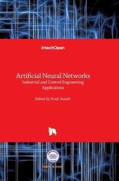 portada Artificial Neural Networks: Industrial and Control Engineering Applications (en Inglés)