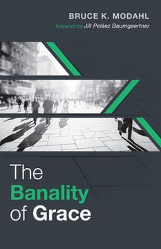 portada The Banality of Grace (in English)