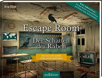 portada Escape Room. Der Schatten des Raben. Der Neue Escape-Room-Thriller von eva Eich: Löse 20 Rätsel und Öffne den Ausgang (in German)