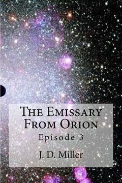 portada The Emissary From Orion Episode 3: Episode 3 (en Inglés)
