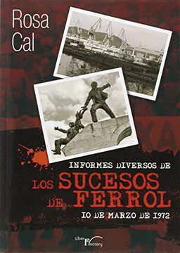 portada Informes Diversos De Los Sucesos De Ferrol. 10 De Marzo De 1972