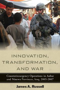 portada Innovation, Transformation, and War: Counterinsurgency Operations in Anbar and Ninewa Provinces, Iraq, 2005-2007 (Stanford Security Studies) (en Inglés)