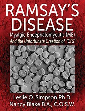 portada Ramsay's Disease - Myalgic Encephalomyelitis (Me) and the Unfortunate Creation of 'cfs' (en Inglés)