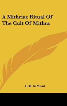 portada a mithriac ritual of the cult of mithra (en Inglés)