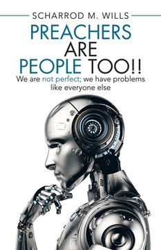 portada Preachers Are People Too!!: We Are Not Perfect; We Have Problems Like Everyone Else 