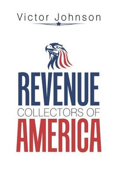 portada Revenue Collectors of America (en Inglés)