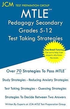 portada Mtle Pedagogy Secondary Grades 5-12 - Test Taking Strategies: Mtle 209 Exam - Free Online Tutoring - new 2020 Edition - the Latest Strategies to Pass Your Exam. (en Inglés)