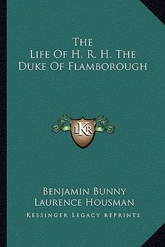 portada the life of h. r. h. the duke of flamborough (en Inglés)