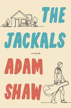 portada The Jackals: A Novel (en Inglés)