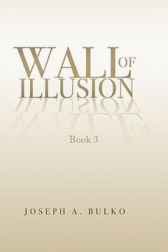 portada wall of illusion book 3 (en Inglés)