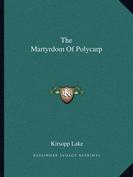 portada the martyrdom of polycarp (en Inglés)