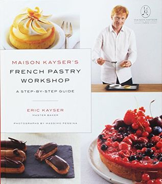 portada Maison Kayser'S French Pastry Workshop (en Inglés)