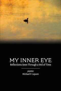 portada My Inner Eye: Reflections Seen Through a Veil of Time (in English)