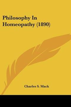 portada philosophy in homeopathy (1890) (in English)