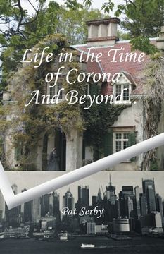 portada Life in the Time of Corona And Beyond... (en Inglés)