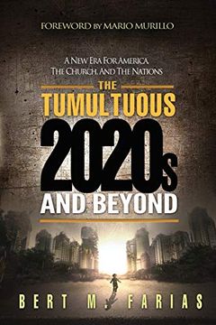 portada The Tumultuous 2020's and Beyond (en Inglés)