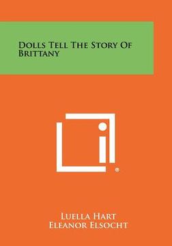 portada dolls tell the story of brittany (en Inglés)