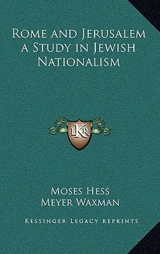 portada rome and jerusalem a study in jewish nationalism (en Inglés)