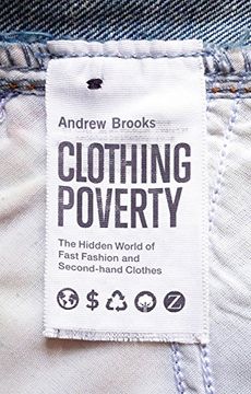 portada Clothing Poverty: The Hidden World of Fast Fashion and Second-Hand Clothes