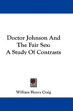 portada doctor johnson and the fair sex: a study of contrasts (en Inglés)
