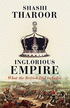 portada Inglorious Empire: What the British did to India (en Inglés)