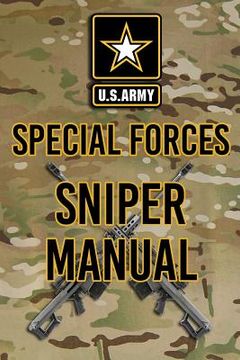 portada US Army Special Forces Sniper Manual (en Inglés)