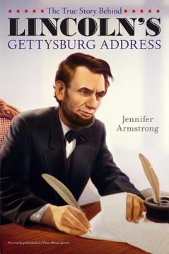 portada The True Story Behind Lincoln's Gettysburg Address (en Inglés)