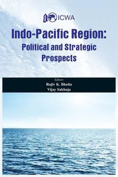 portada Indo Pacific Region: Political and Strategic Prospects (en Inglés)
