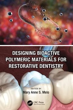 portada Designing Bioactive Polymeric Materials for Restorative Dentistry 