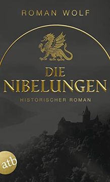 portada Die Nibelungen: Historischer Roman (en Alemán)
