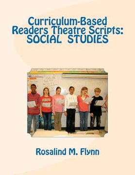 portada curriculum-based readers theatre scripts: social studies (en Inglés)