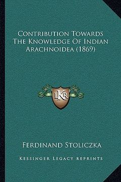 portada contribution towards the knowledge of indian arachnoidea (1869)
