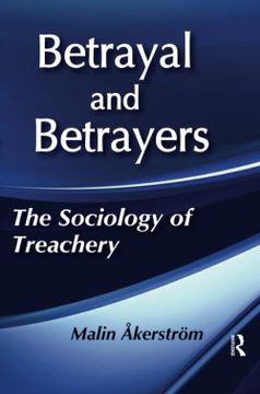 portada Betrayal and Betrayers: The Sociology of Treachery (en Inglés)