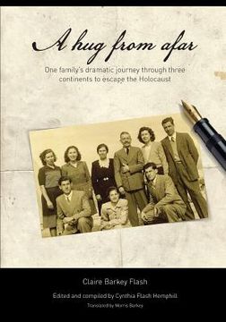 portada A Hug From Afar: One family's dramatic journey through three continents to escape the Holocaust (en Inglés)