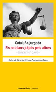 portada Cataluña juzgada / Els catalans jutjats pels altres (Neopàtria) (en Catalá)