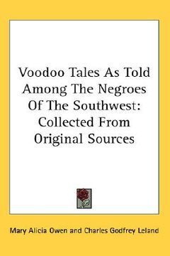 portada voodoo tales as told among the negroes of the southwest: collected from original sources (in English)