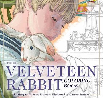 portada The Velveteen Rabbit Coloring Book: The Classic Edition Coloring Book (in English)