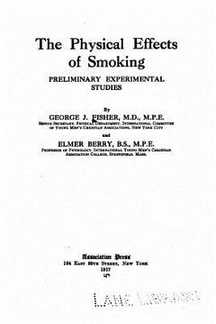 portada The physical effects of smoking (en Inglés)