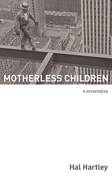 portada Motherless Children: A Screenplay (en Inglés)