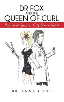 portada Dr fox and the Queen of Curl: Return to Spencer City Series Novel (en Inglés)