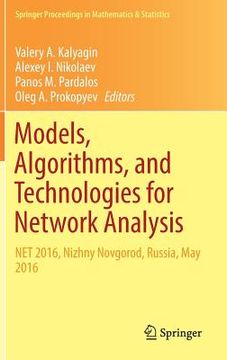 portada Models, Algorithms, and Technologies for Network Analysis: Net 2016, Nizhny Novgorod, Russia, May 2016 (en Inglés)